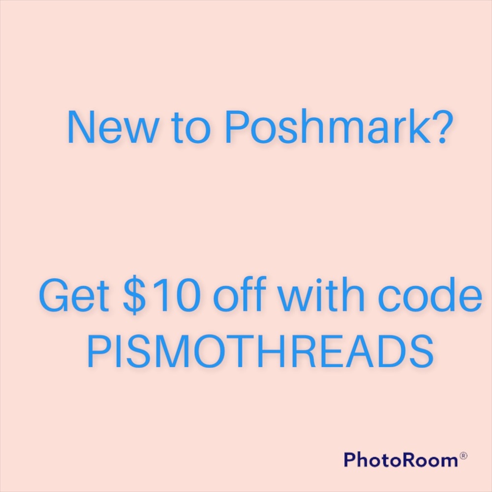 $10 off your 1st purchase when you sign up using code PISMOTHREADS